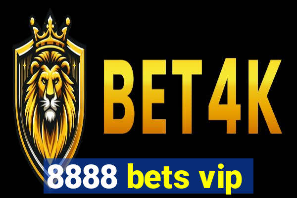 8888 bets vip